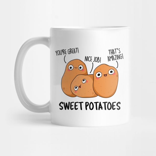 Sweet Potatoes Cute Potato Pun by punnybone